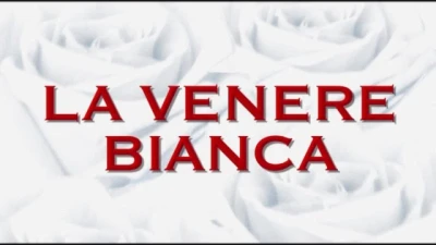 Tribute to...LA VENERE BIANA (Top Pornostar XXX) -(HD - Refurbished Vers.)